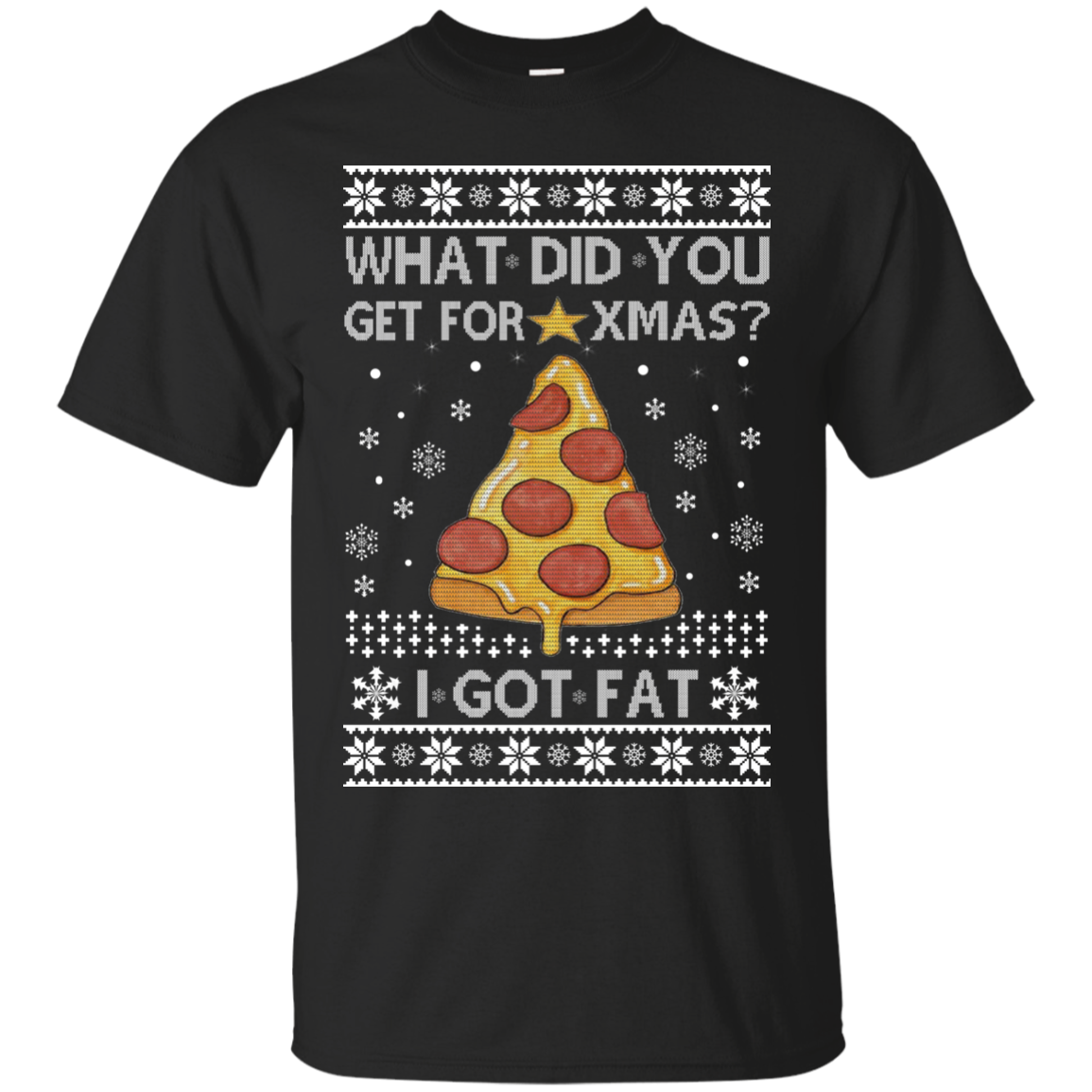 What Did You Get For Xmas - I Got Fat Christmas Sweater - TeeDragons