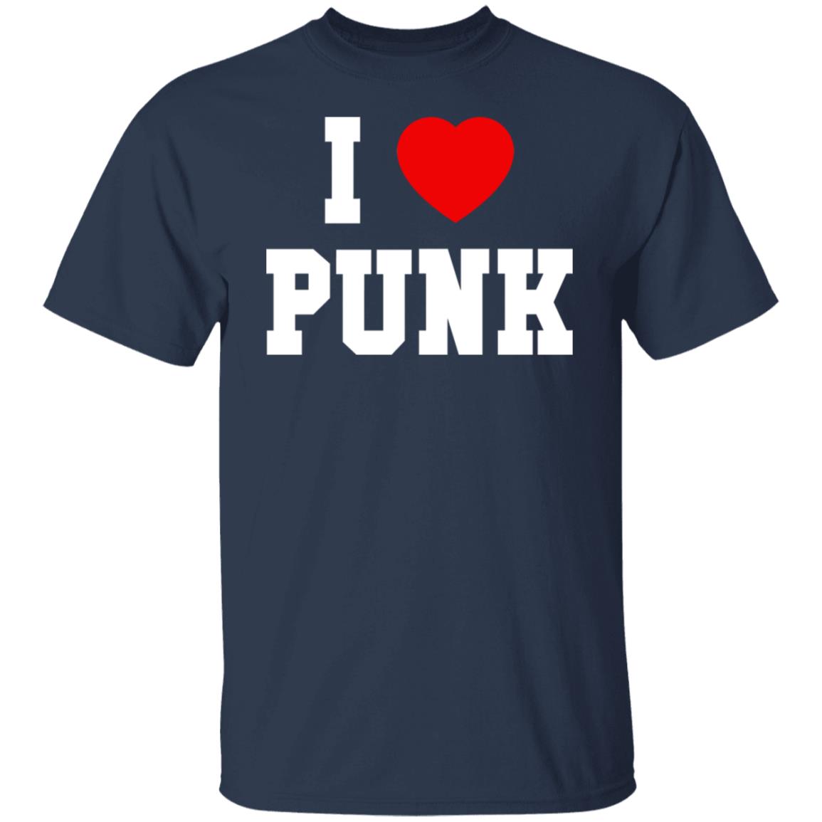 I love punk shirt