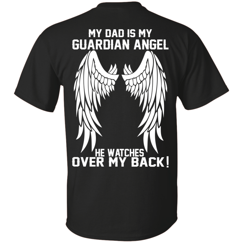 my-dad-is-my-guardian-angel-he-watches-over-my-back-t-shirt-back-d