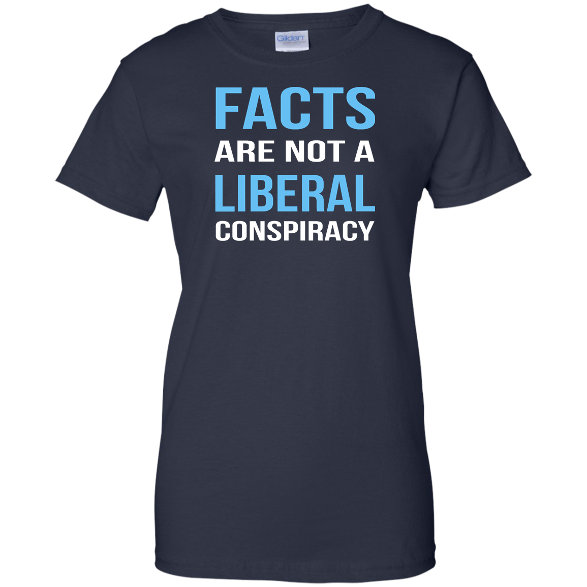 Facts Are Not A Liberal Conspiracy Shirt, Hoodie, Tank - TeeDragons