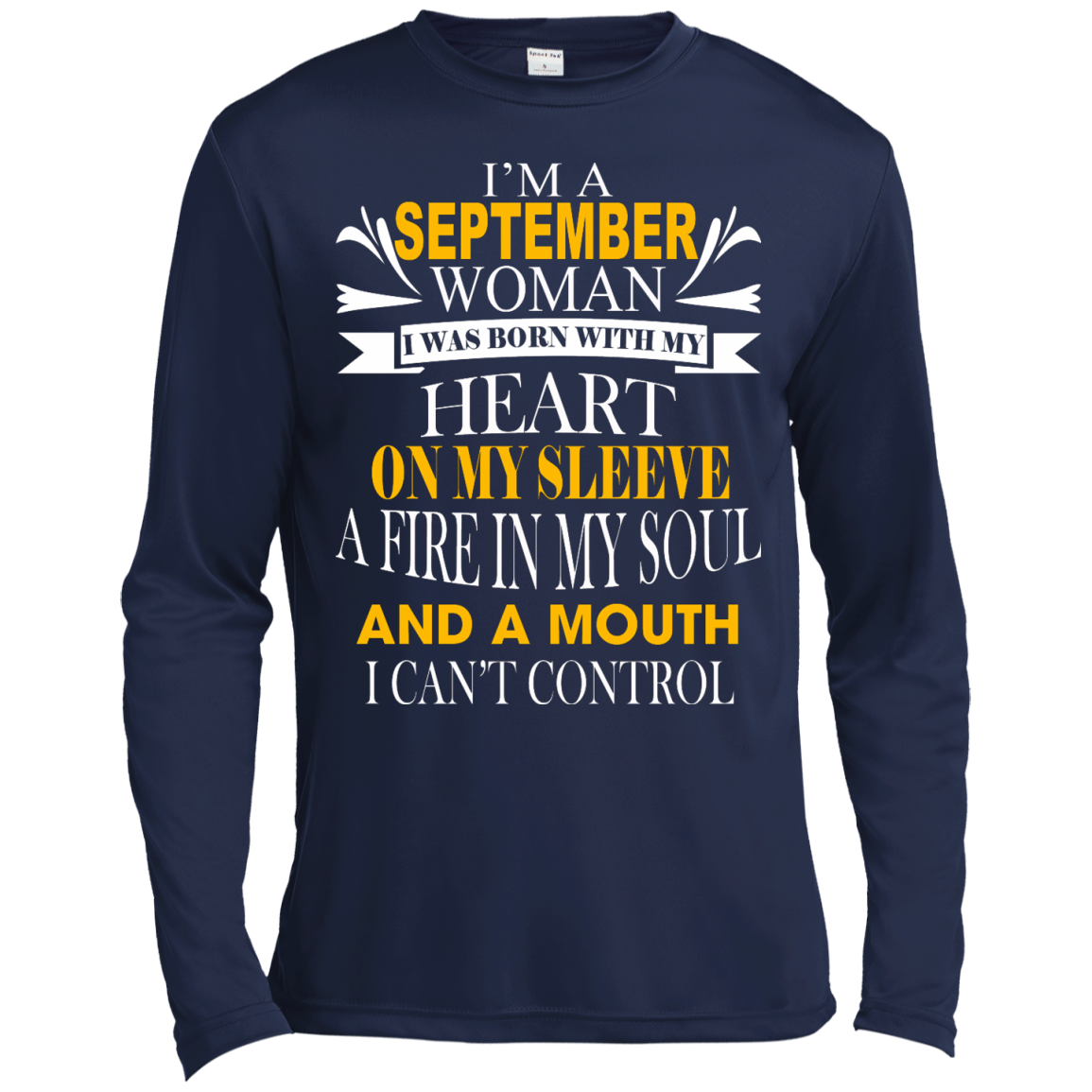 I Am A September Woman I Was Born With My Heart On My Sleeve T-Shirt - TeeDragons