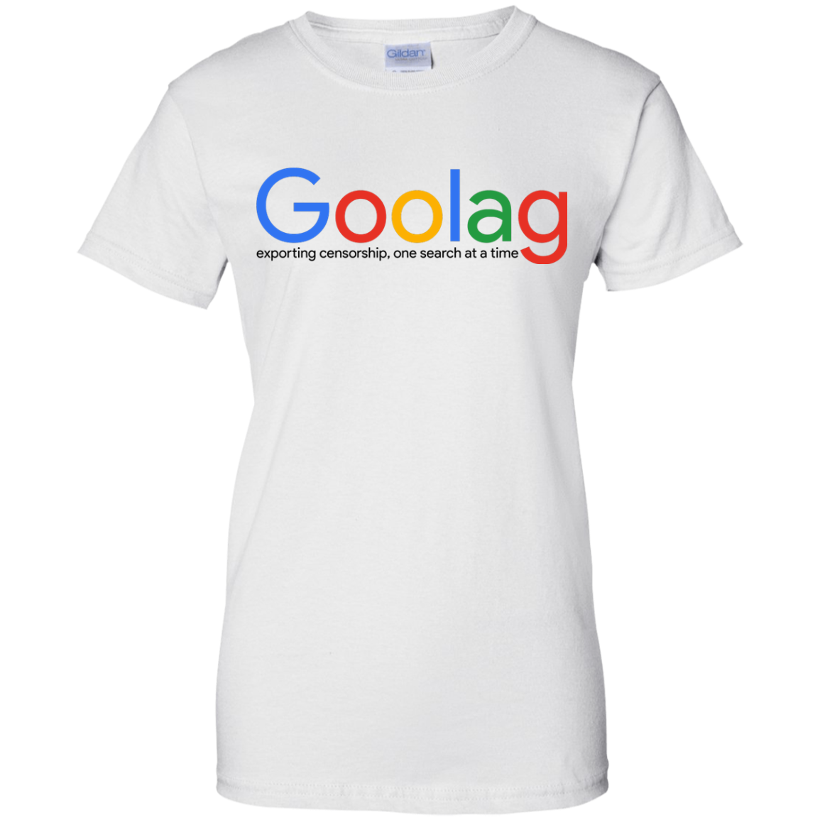 Goolag - Exporting Censorship, One Search At A Time T-Shirt - TeeDragons