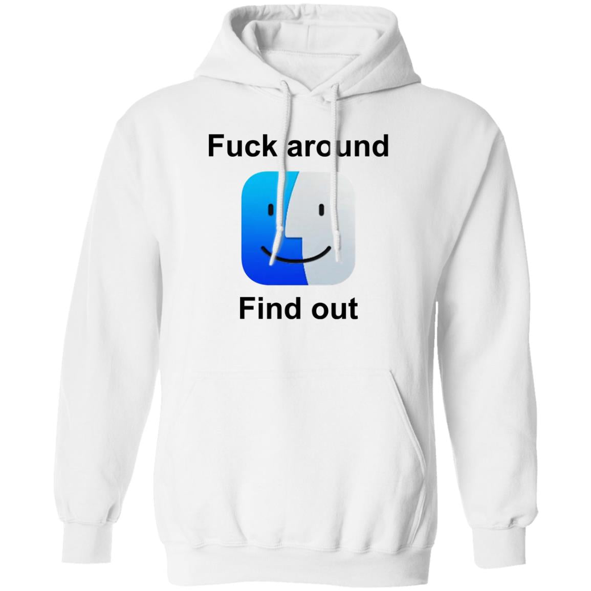 Fuck Around Find Out Shirt