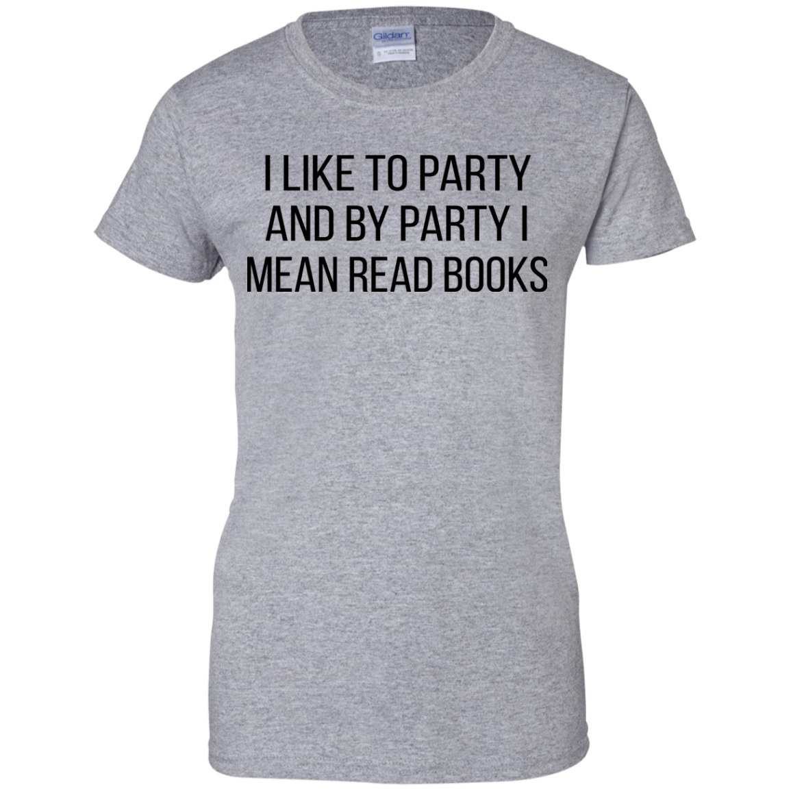I Like To Party And By Party I Mean Read Books Shirt, Hoodie, Tank - TeeDragons