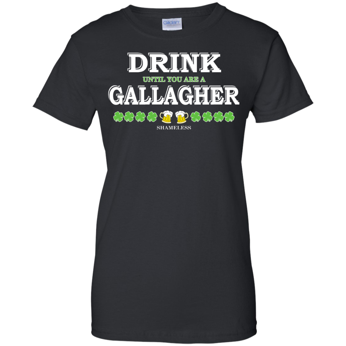 Shameless Drink Until You Are A Gallagher Shirt, Hoodie, Tank - TeeDragons