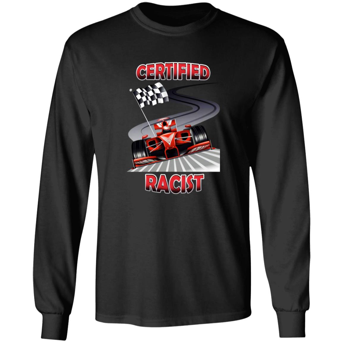 Certified Racist Shirt