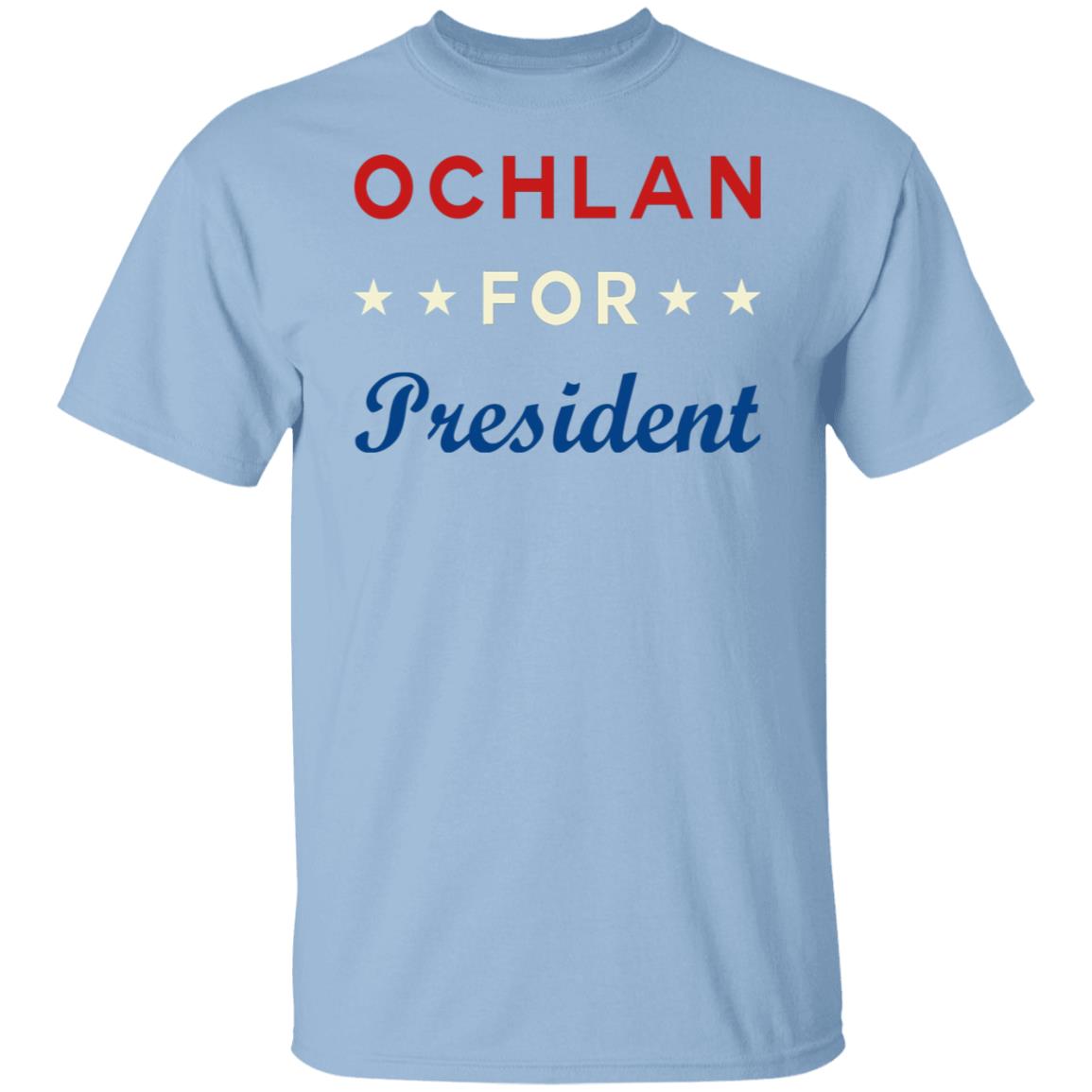 Ochlan for President shirt