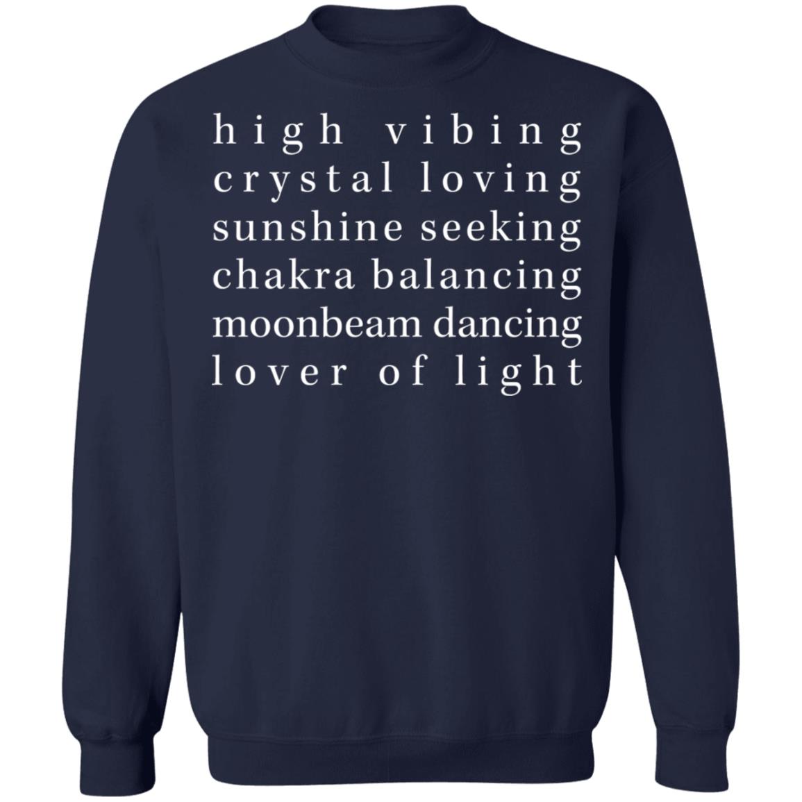 High Vibing Crystal Love Sunshine Seeking Chakra Shirt