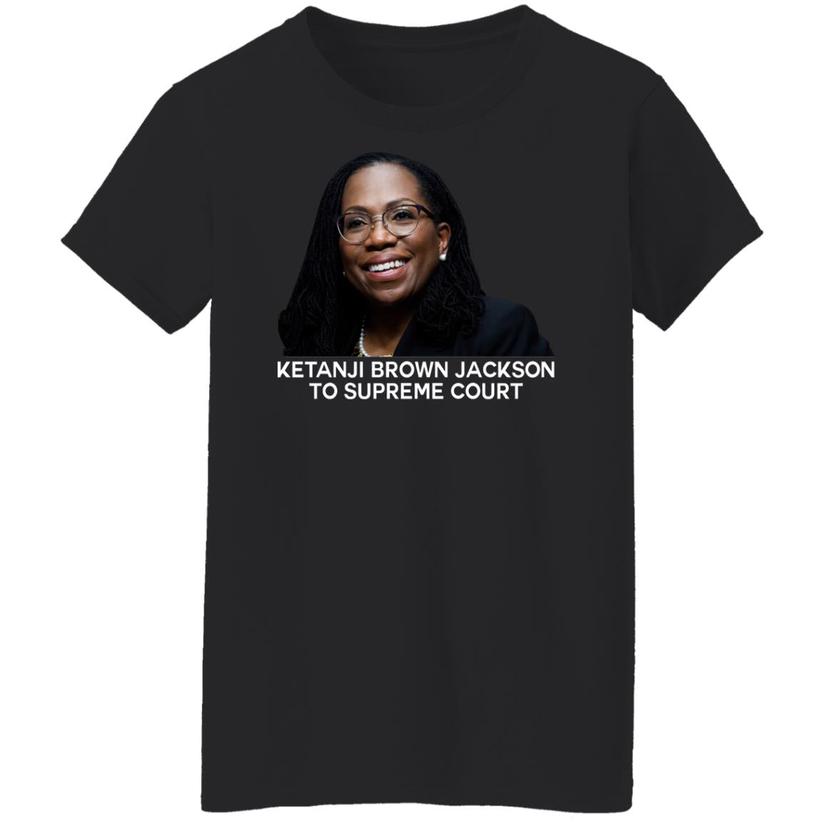 Ketanji Brown Jackson To Supreme Court Shirt
