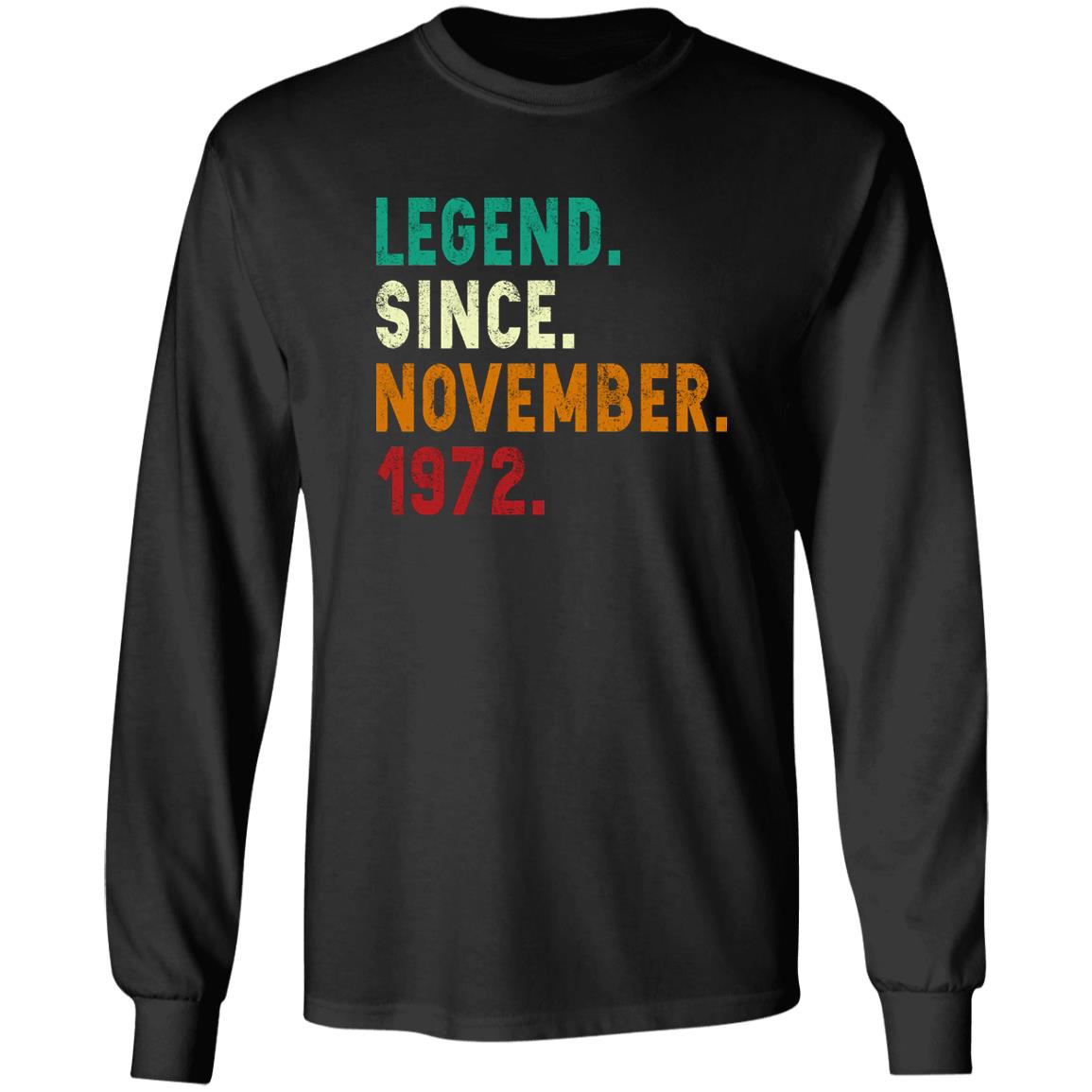 Legend Since November 1972 Shirt