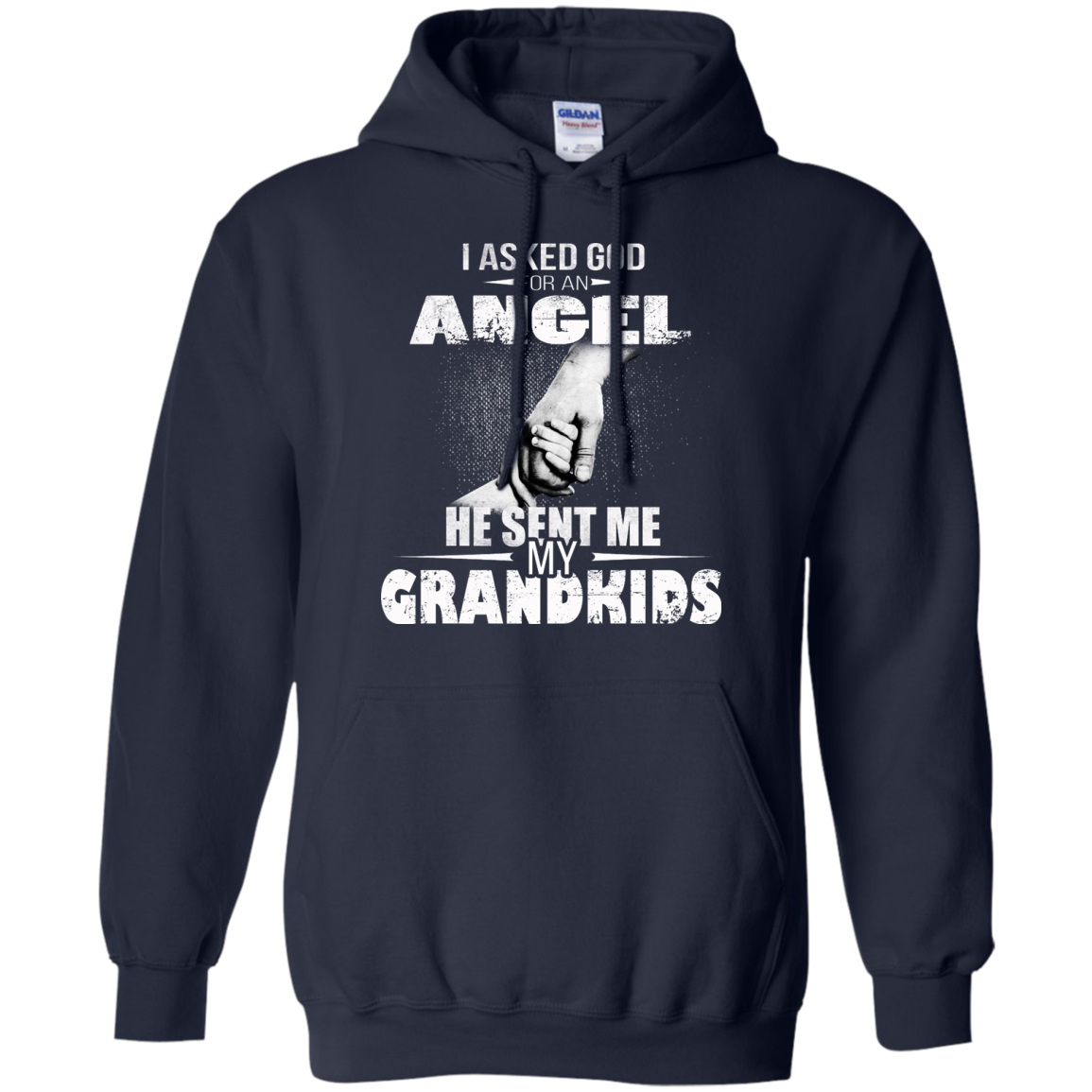I Asked God For An Angel He Sent Me My Grandkids Shirt, Hoodie, Tank - TeeDragons