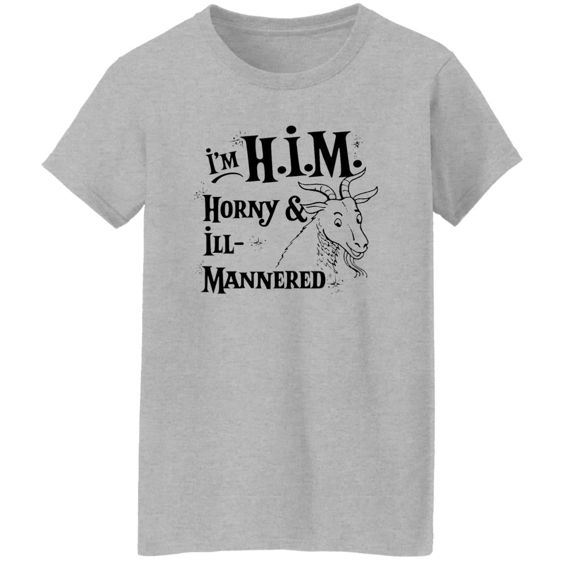 I’m H.I.M. Horny Ill-Mannered Shirt