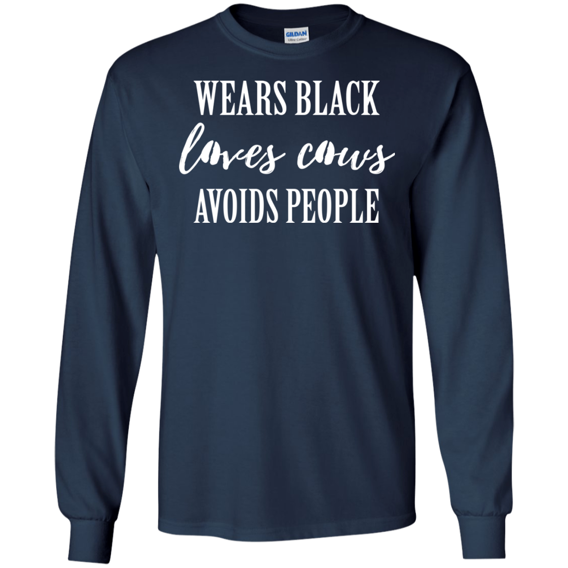 Wears Black Loves Cows Avoids People Shirt - TeeDragons