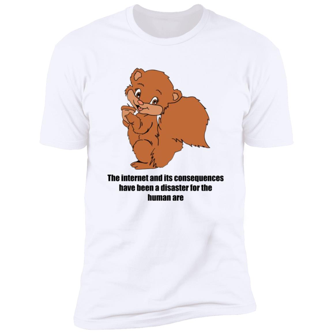The Internet And Its Consequences Have Been A Disaster Shirt - TeeDragons