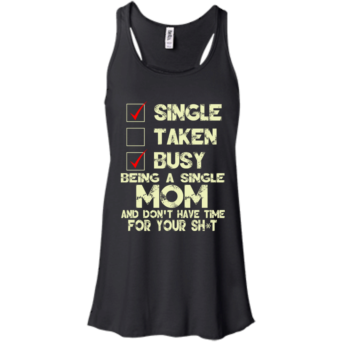 Being A Single Mom And Don't Have Time Shirt, Hoodie, Tank - TeeDragons