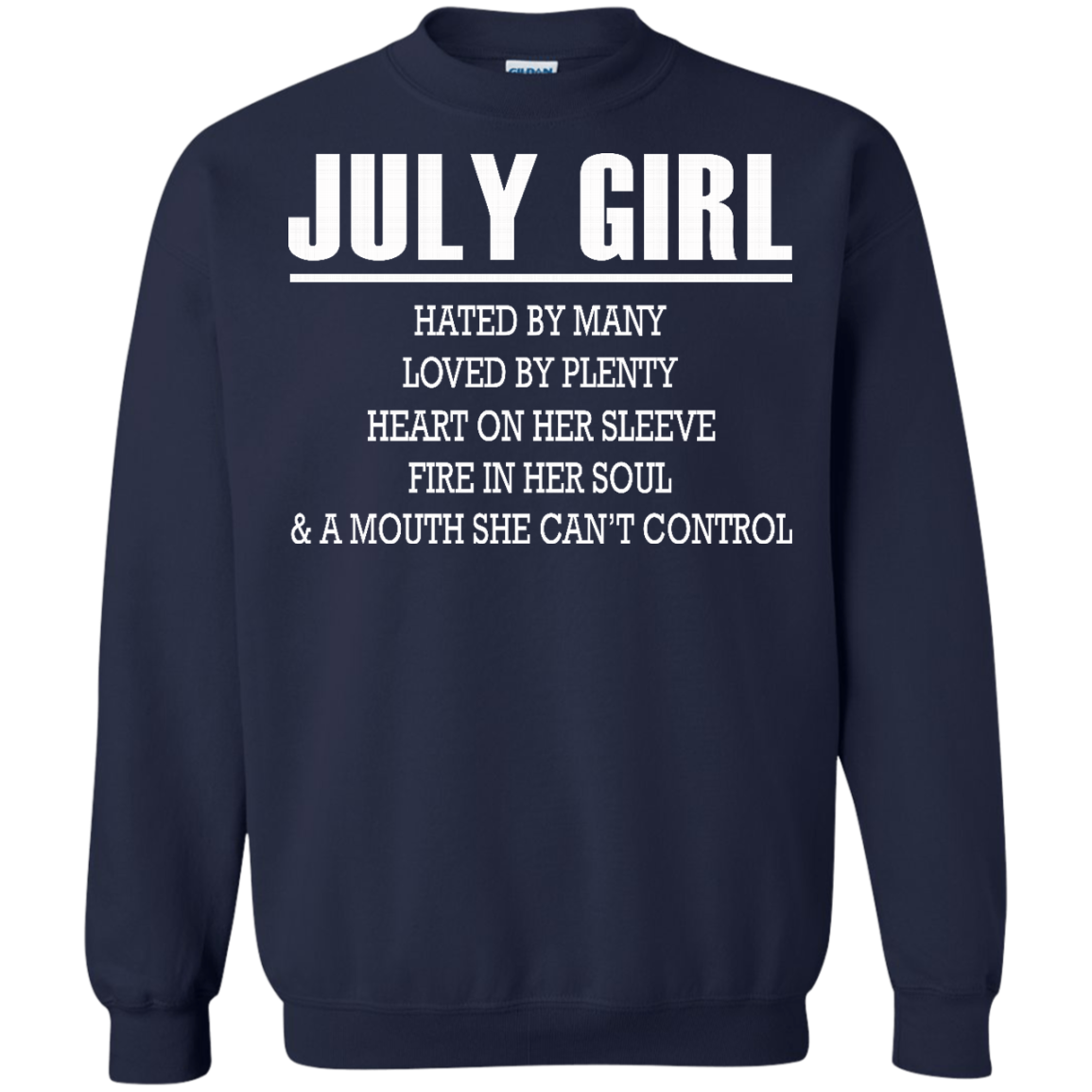 July Girl - Hated By Many, Loved By Plenty Heart On Her Sleeve T-Shirt - TeeDragons
