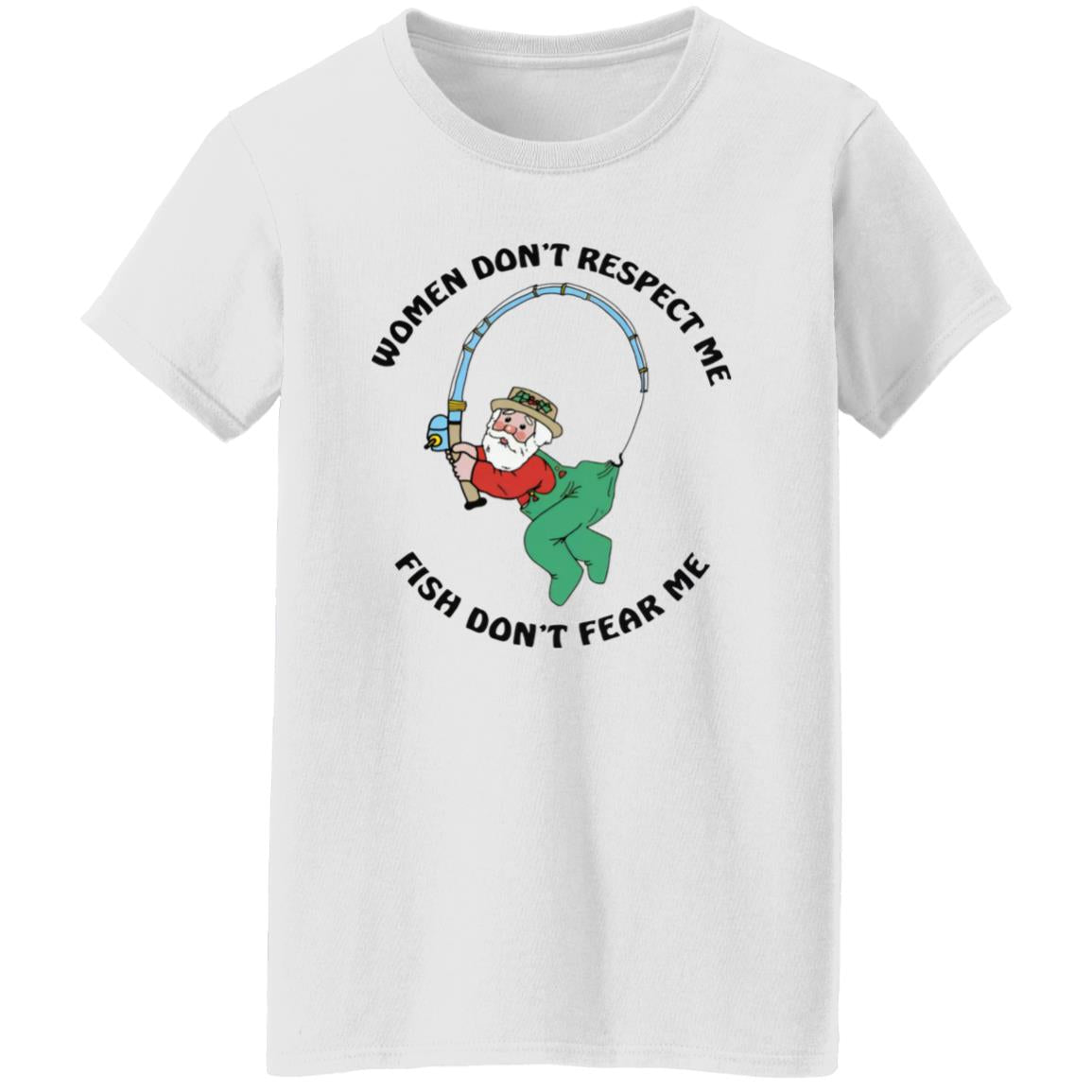 Women Don't Respect Me Fish Don't Fear Me Shirt