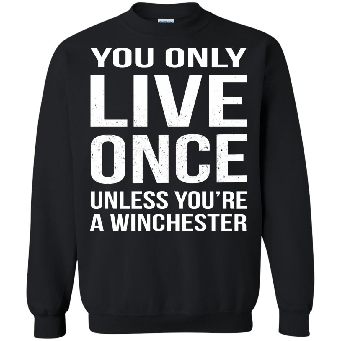 You Only Live Once Unless You're A Winchester Shirt, Hoodie, Tank - TeeDragons