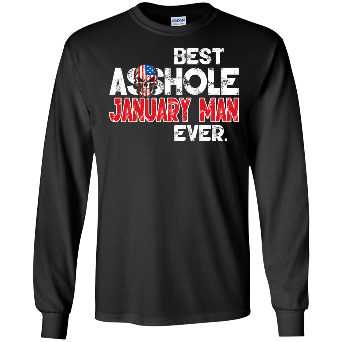 Best Asshole January Man Ever Shirt, Hoodie, Tank - TeeDragons