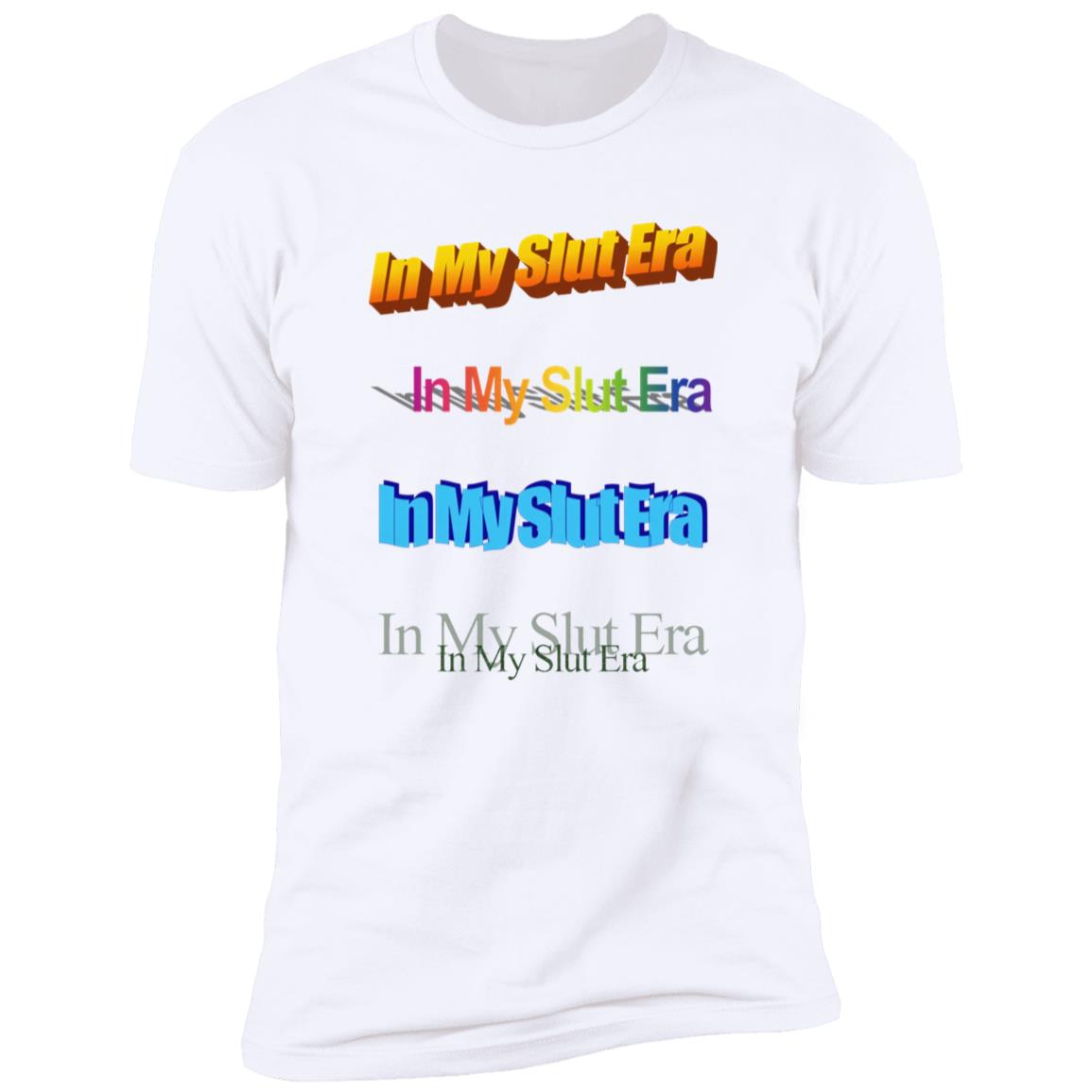 In My Slut Era Shirt