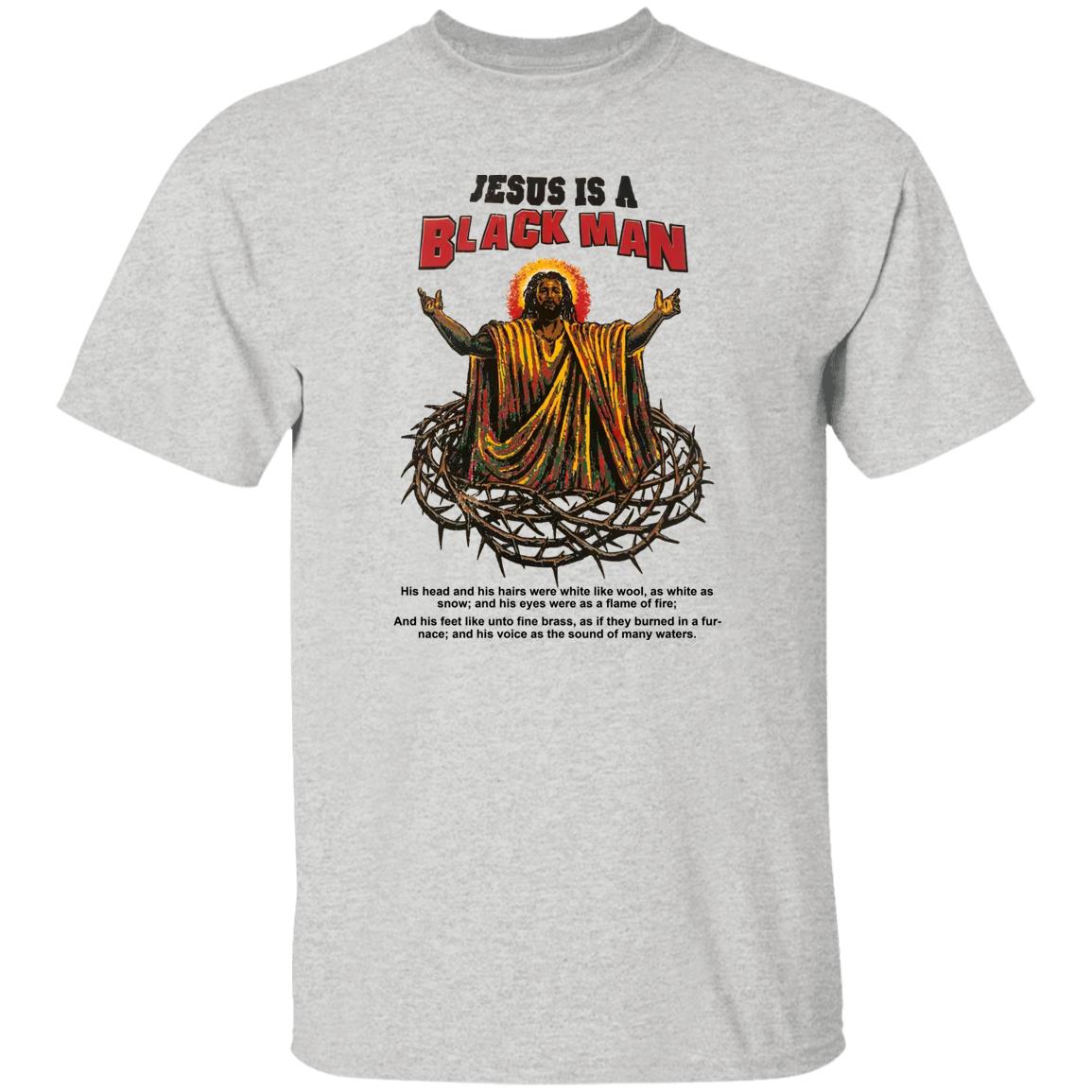 Jesus Is A Black Man Shirt