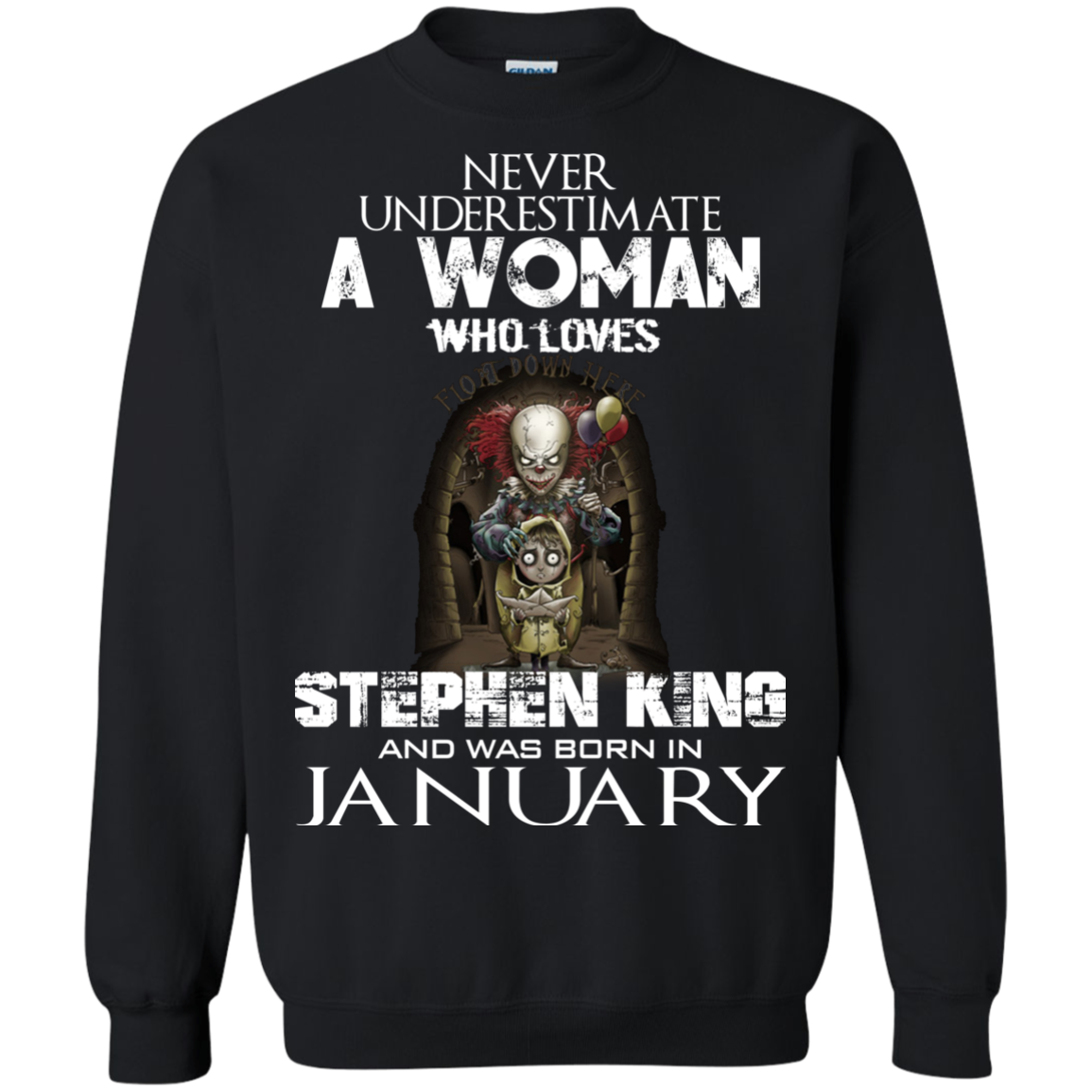Never Underestimate A Woman Who Loves Stephen King And Was Born In January T-Shirt - TeeDragons