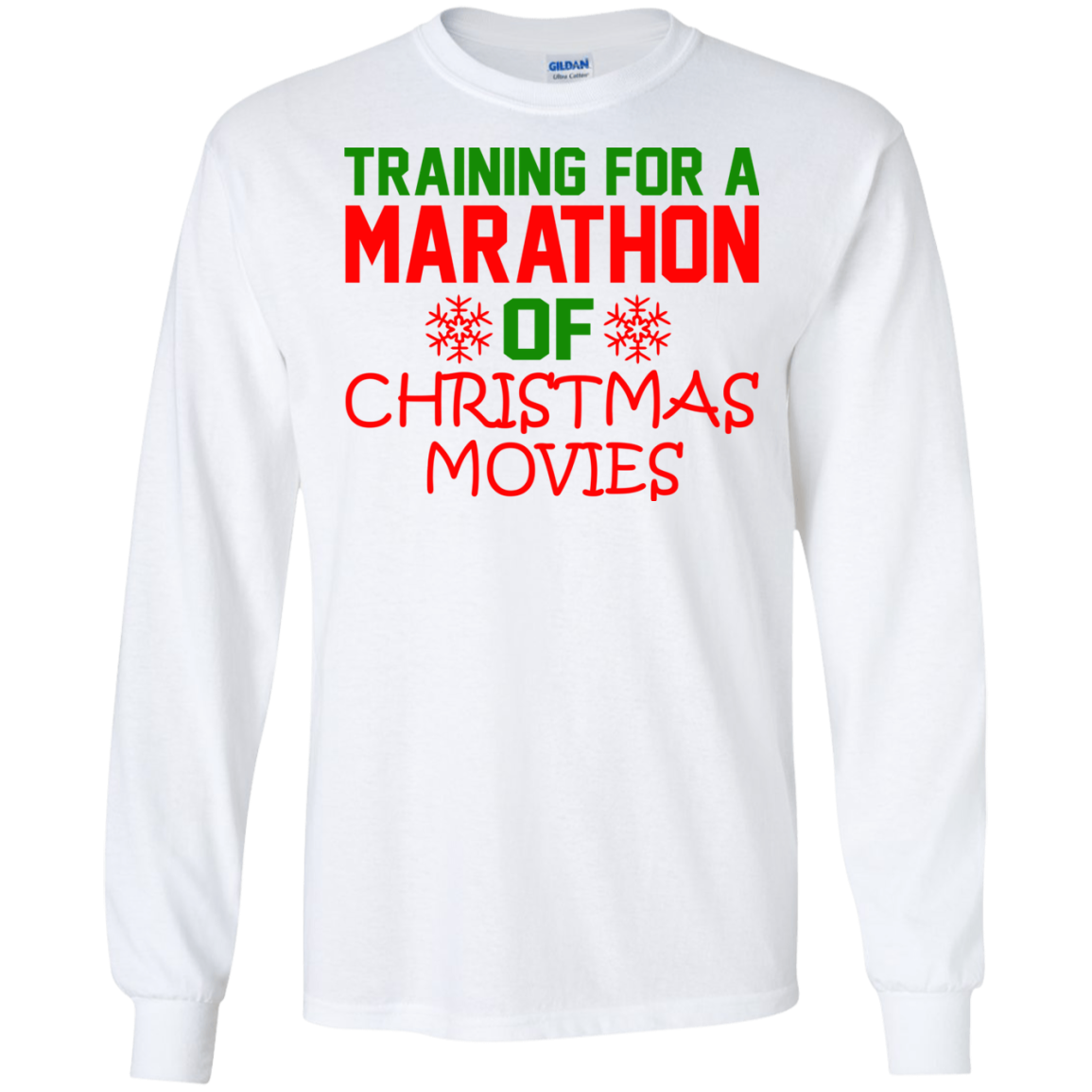 Training For A Marathon Of Christmas Movies Shirt, Sweatshirt - TeeDragons