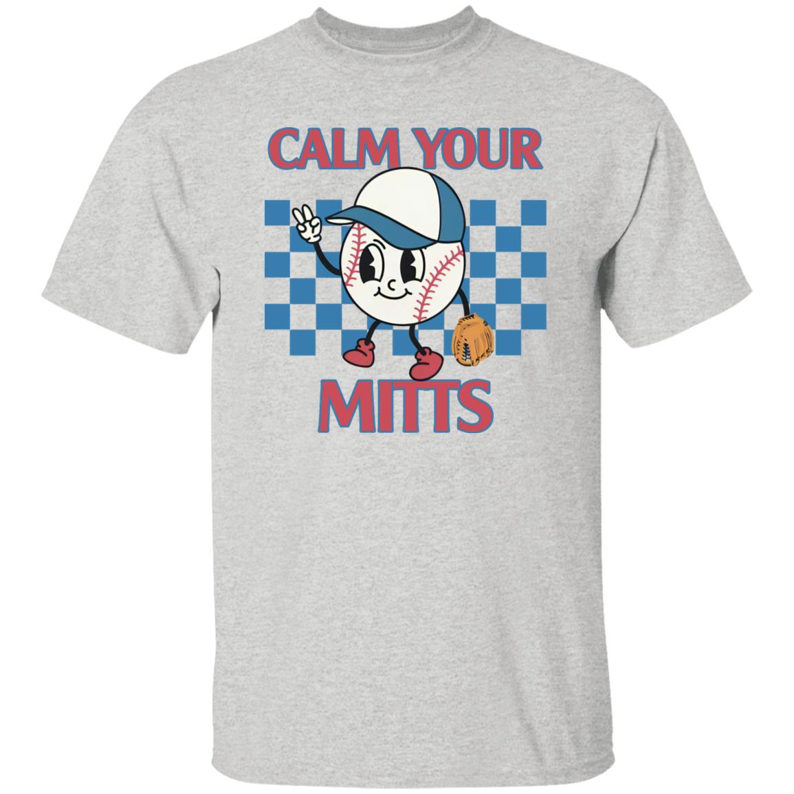 Calm Your Mitts Baseball Shirt