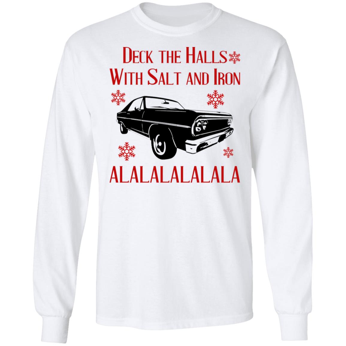 Deck The Halls With Salt And Iron Shirt