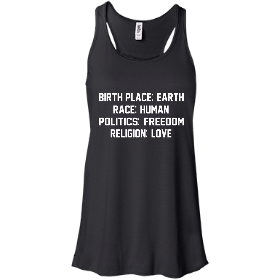Birth Place: Earth, Race: Human, Politics: Freedom, Religion: Love Shirt, Hoodie - TeeDragons