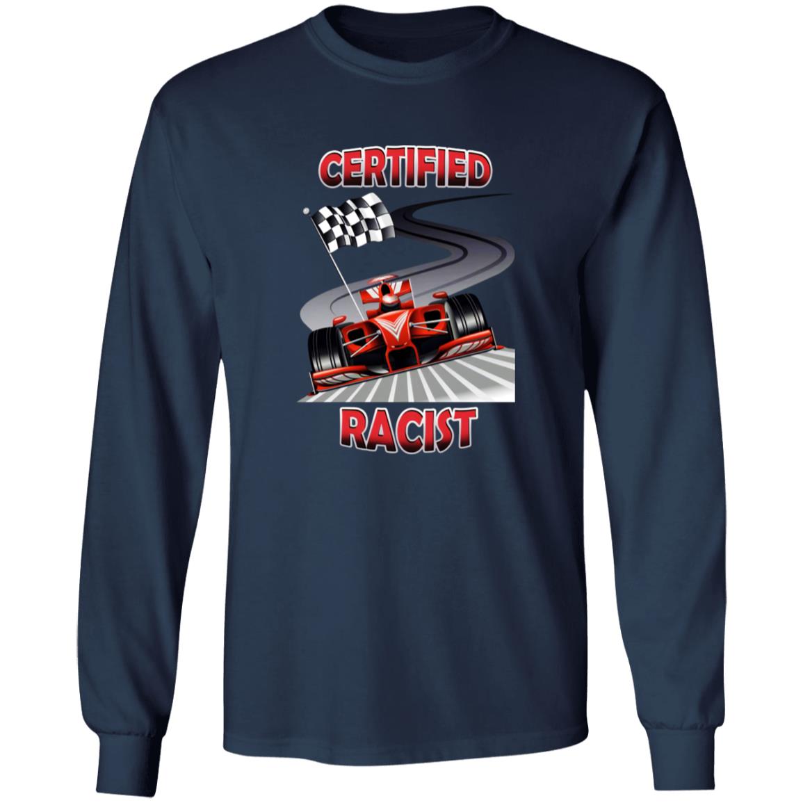 Certified Racist Shirt
