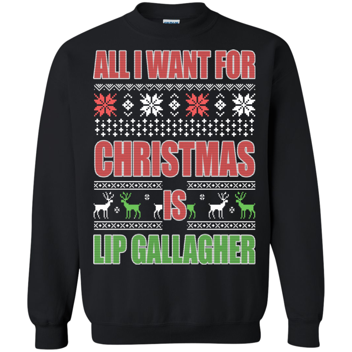 All I Want For Christmas Is Lip Gallagher Christmas Sweater - TeeDragons