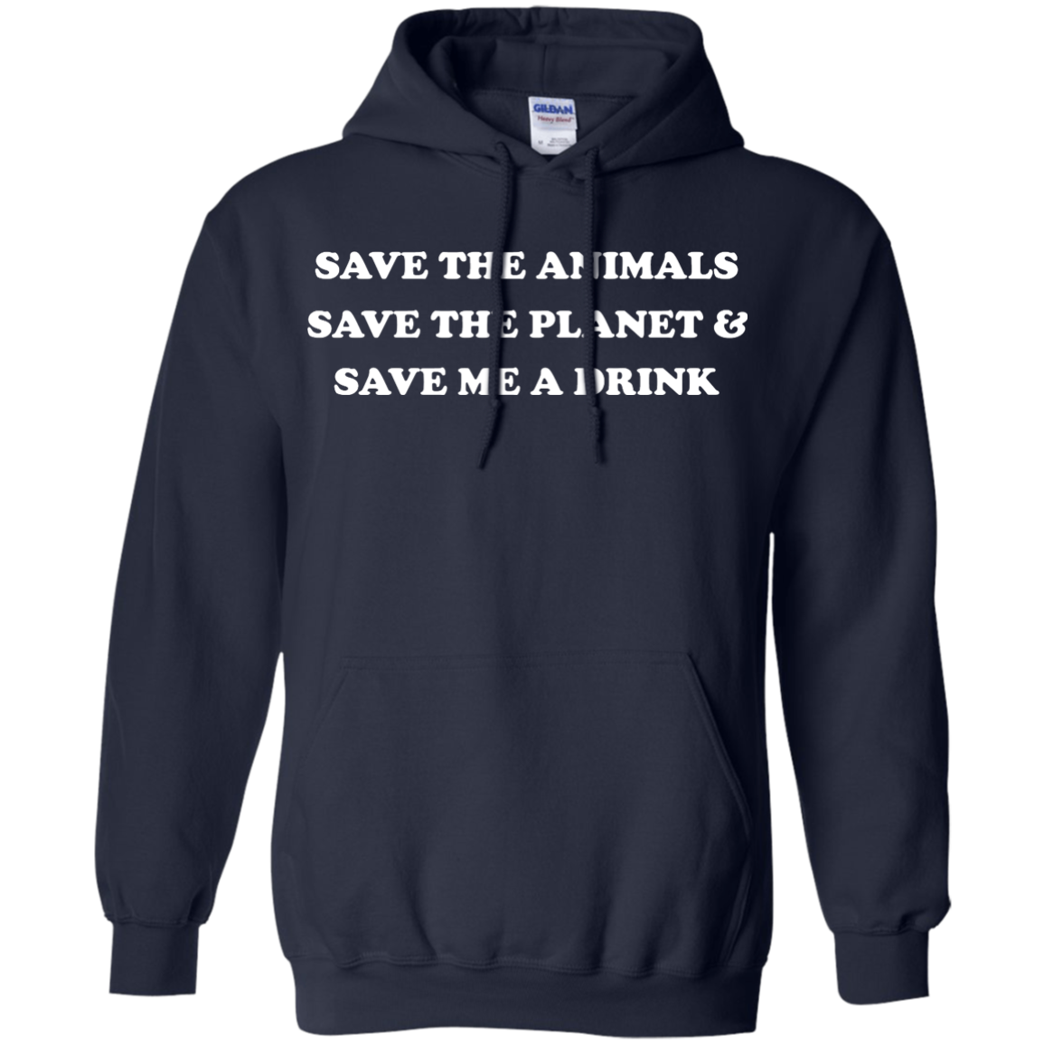 Save The Animals - Save The Planet And Save Me A Drink T-Shirt - TeeDragons