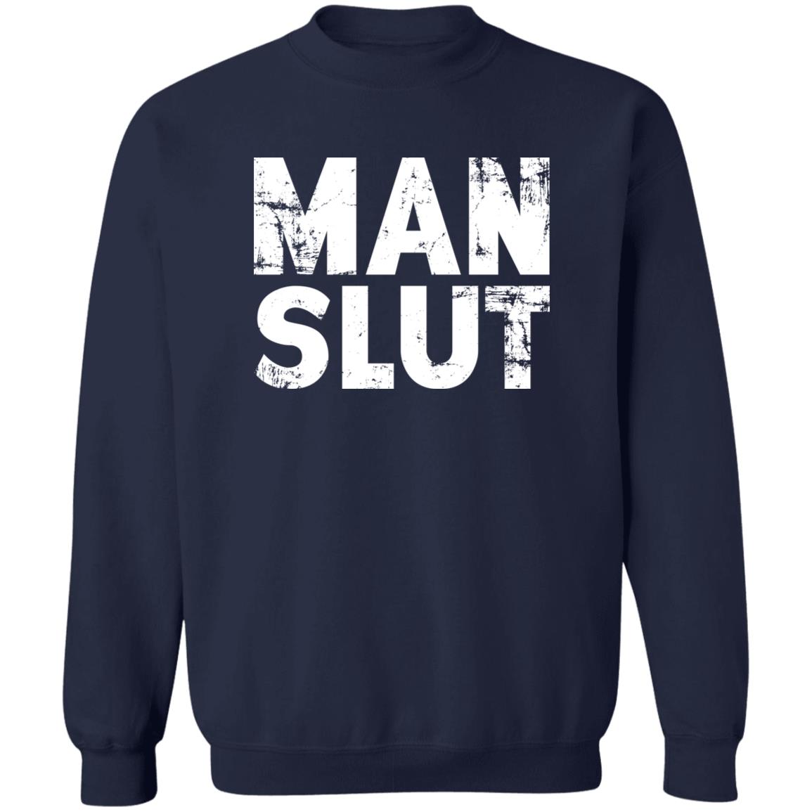 Man Slut Shirt