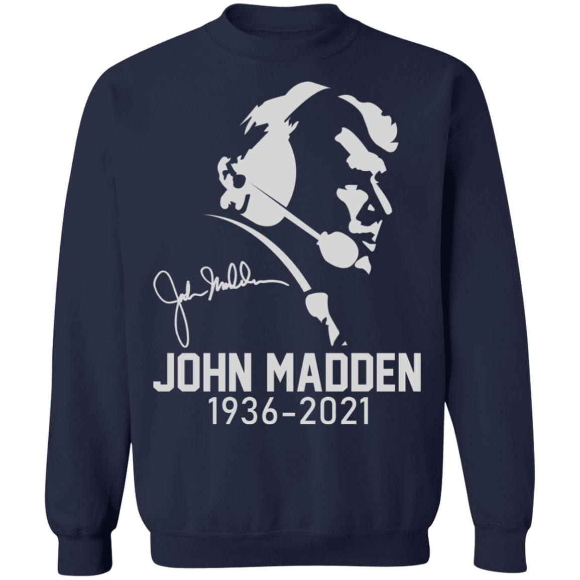 John Madden 1936-2021 Shirt
