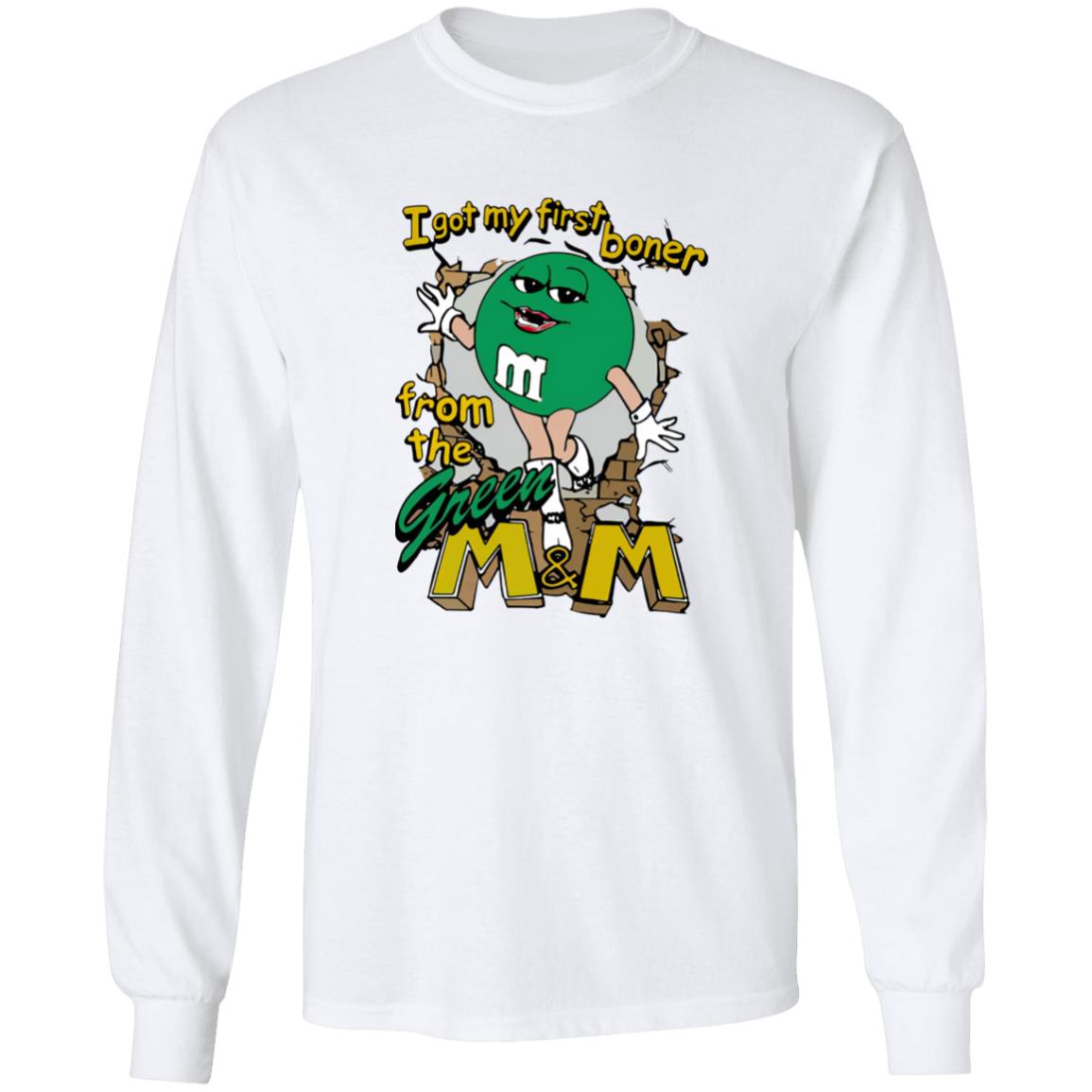 I Got My First Boner From The Green M And M Shirt