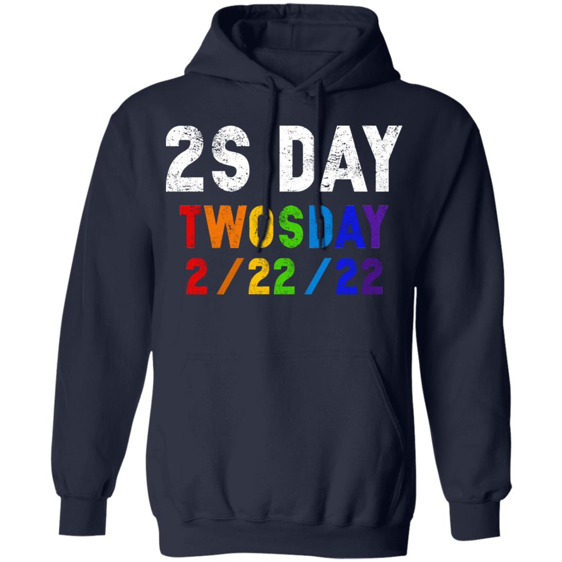 2S day twosday 2-22-22 shirt