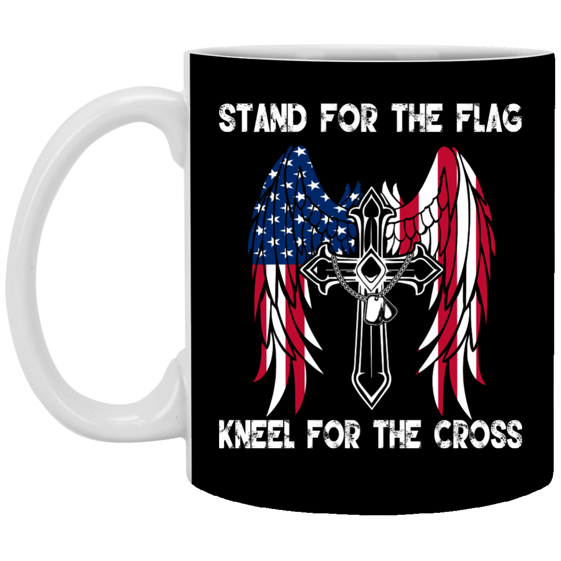 Stand For The Flag Kneel For The Cross Mugs - TeeDragons