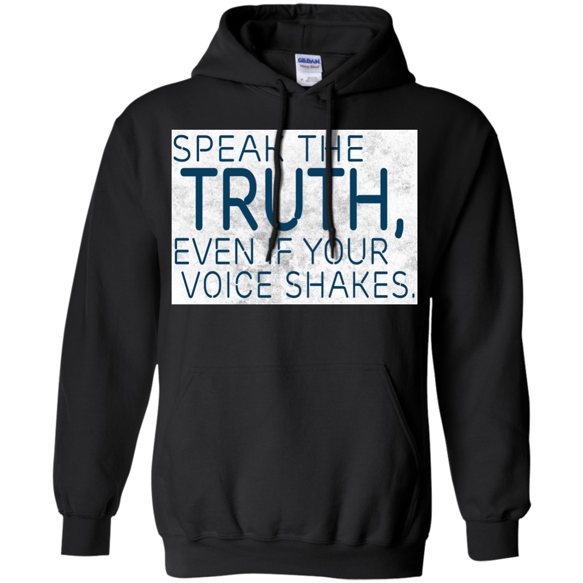 Speak The Truth, Even If Your Voice Shakes Shirt, Hoodie, Tank - TeeDragons