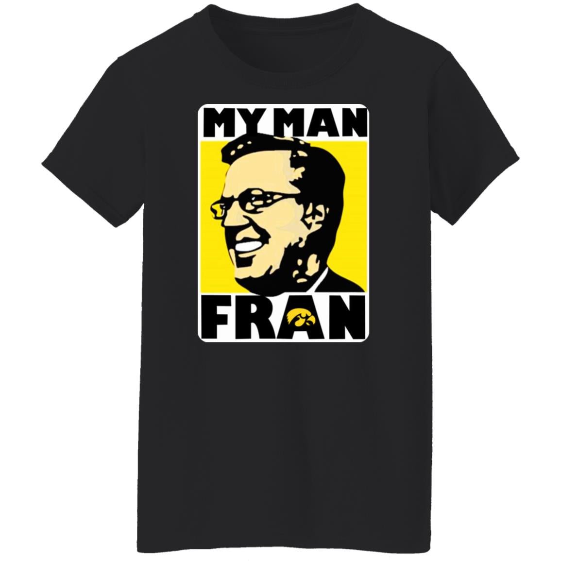 My Man Fran Shirt