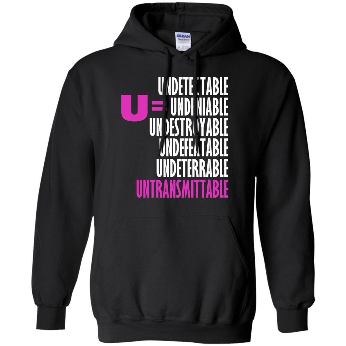 Undetectable - Undeniable - Undestroyable - Undefeatable - Undeterrable - Untransmittable T-Shirt - TeeDragons