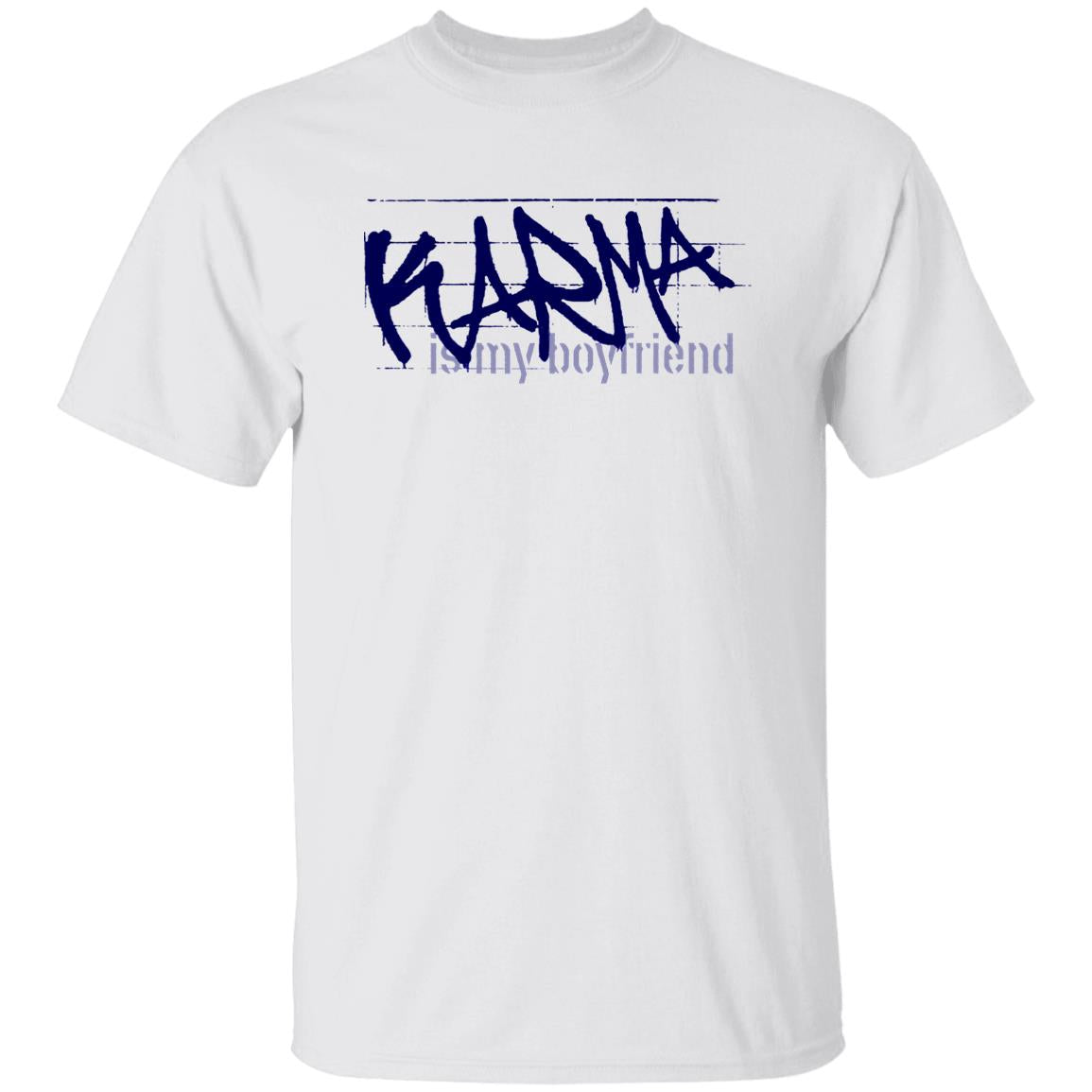 Karma Is My Boyfriend Shirt