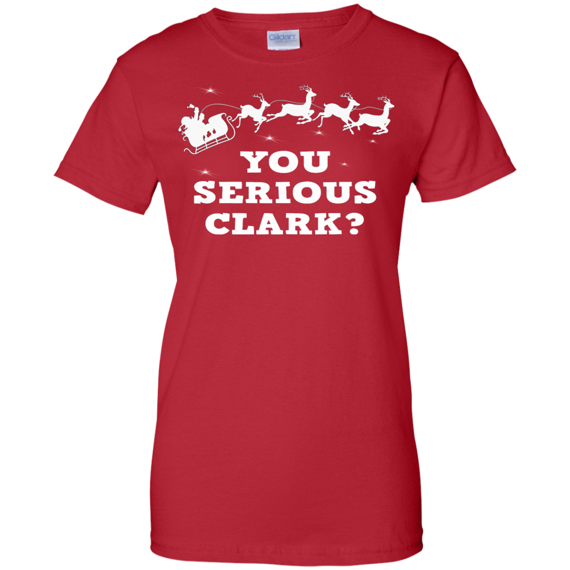 You Serious Clark - Funny Christmas T-Shirt, Hoodie - TeeDragons