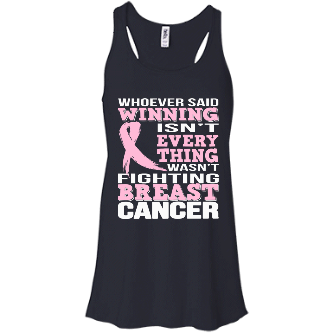 Whoever Said Winning Isn't Everything Wasn't Fighting Breast Cancer Shirt, Hoodie - TeeDragons