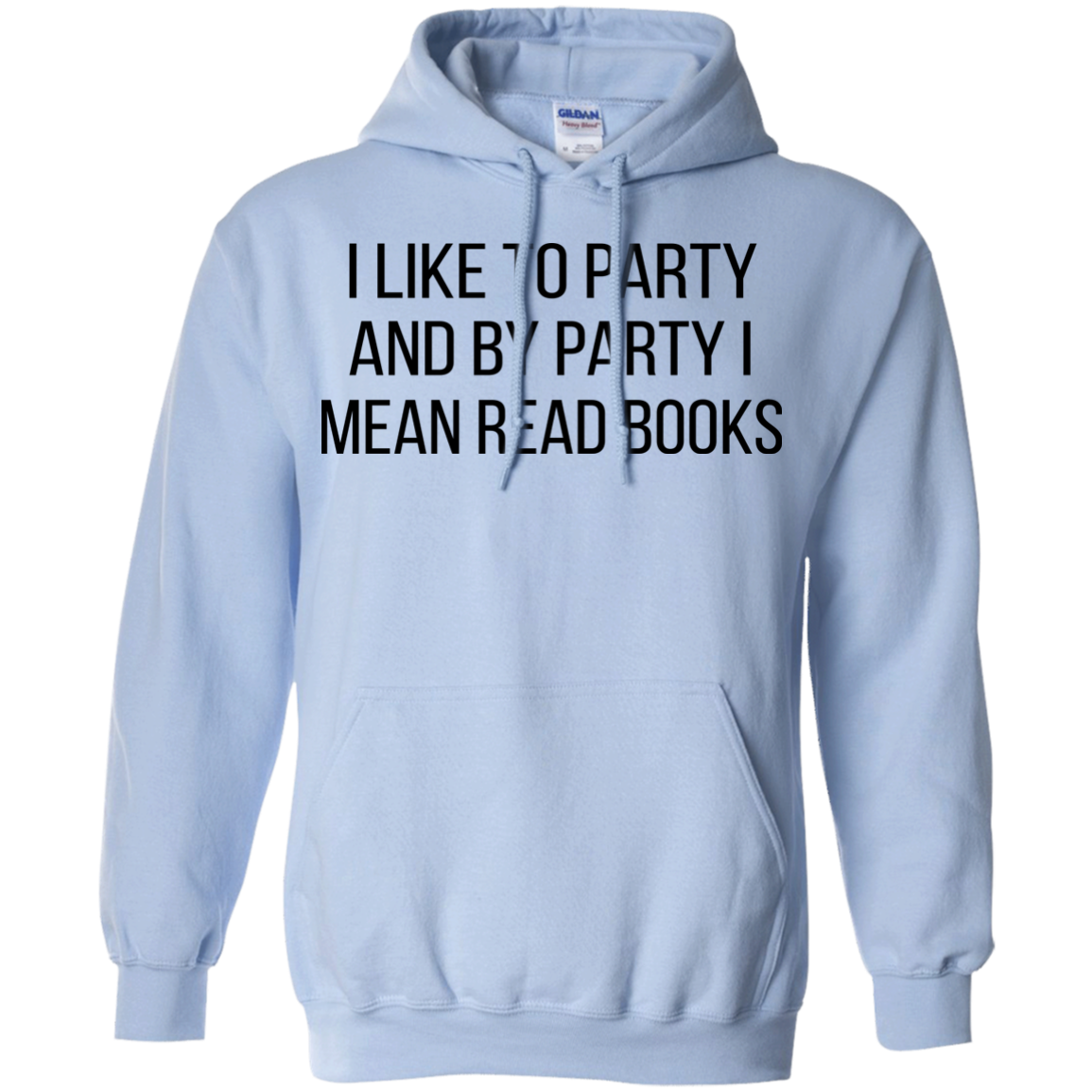 I Like To Party And By Party I Mean Read Books Shirt, Hoodie, Tank - TeeDragons