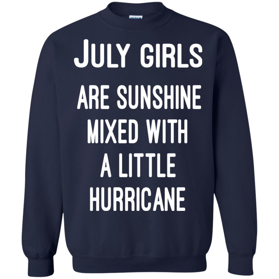 July Girls Are Sunshine Mixed With A Little Hurricane Shirt, Hoodie - TeeDragons