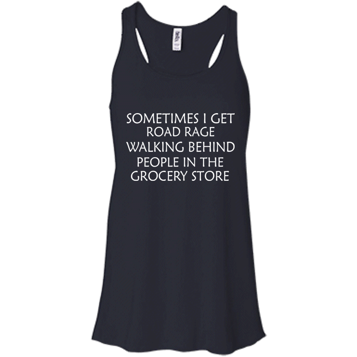 Sometimes I Get Road Rage Walking Behind People In The Grocery Store Shirt, Hoodie - TeeDragons