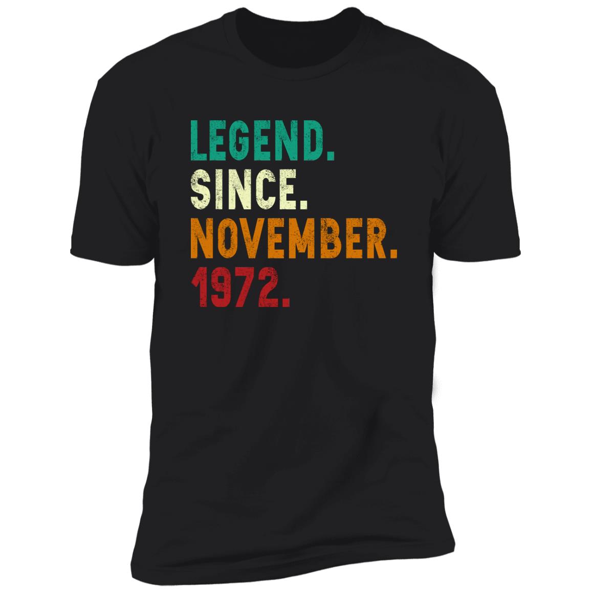 Legend Since November 1972 Shirt