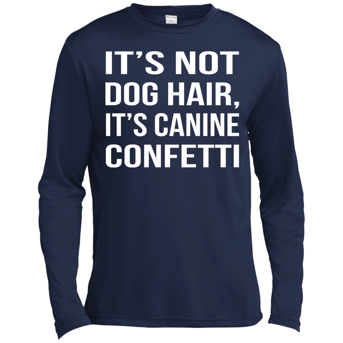 It's Not Dog Hair, It's Canine Confetti Shirt, Hoodie, Tank - TeeDragons