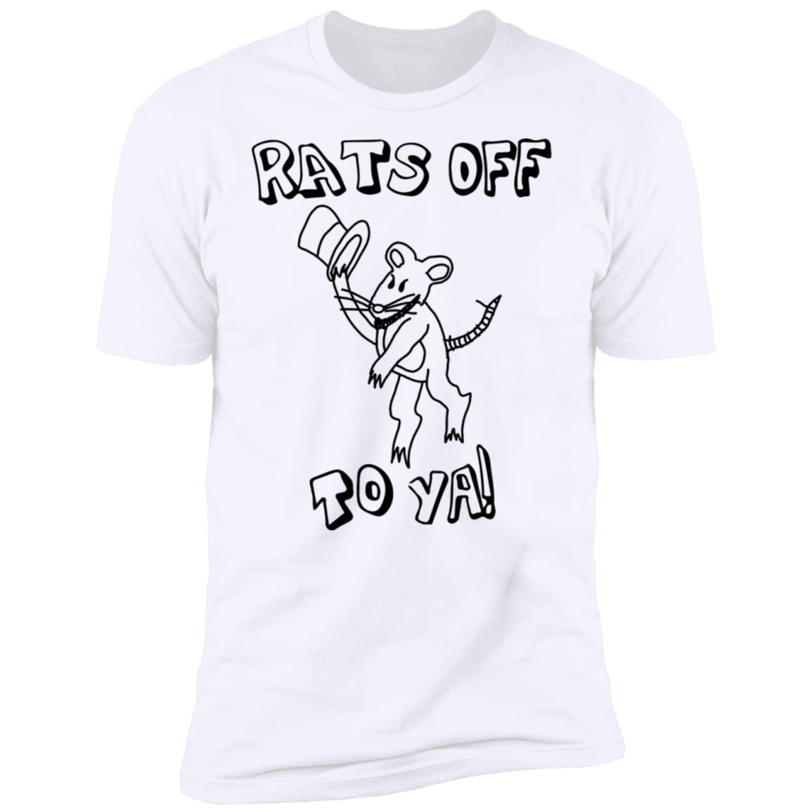 Rats off to ya shirt